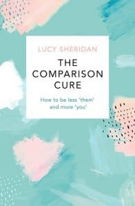 the comparison cure by lucy sheridan - Wellbeing 2020 New Year New Book